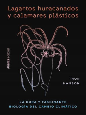 cover image of Lagartos huracanados y calamares plásticos